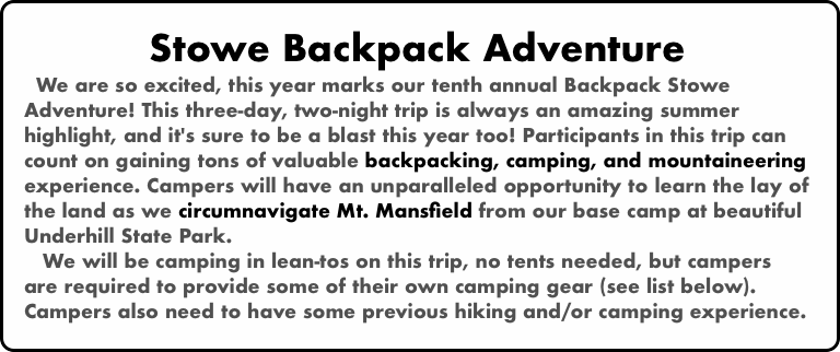 Stowe Backpack Adventure  We are so excited, this